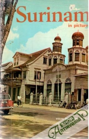Surinam in pictures - Sumwald M.M.