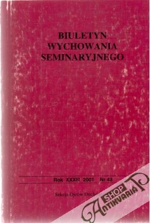Biuletyn wychowania seminaryjnego - Kolektív autorov