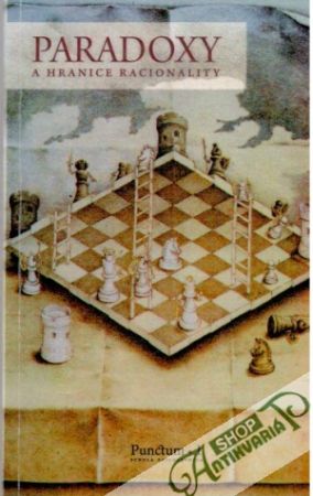 Paradoxy a hranice racionality - Slavkovský, Vydrová, Vydra