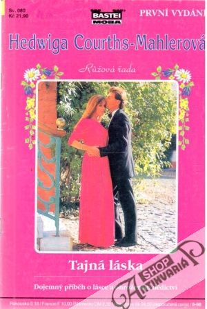 Tajná láska - Courths-Mahlerová Hedwiga
