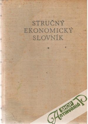 Stručný ekonomický slovník - Kozlov G.A., Pervušin S.P.