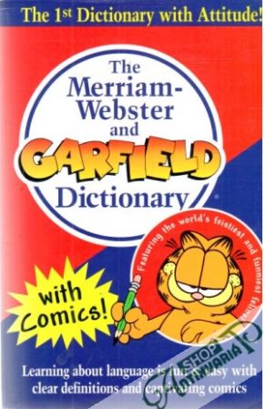 The Merriam - Webster and Garfield Dictionary - Kolektív autorov