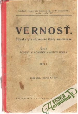 Vernosť - čítanka pre slovenské školy meštianske I. - Klačanský R., Hollý A.