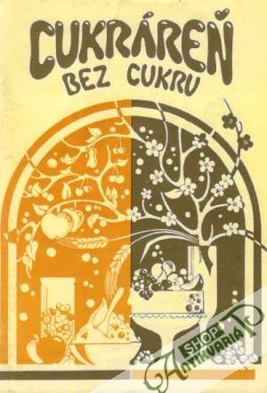 Cukráreň bez cukru - Kolektív autorov