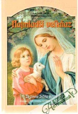 Najmladší veľkňaz - Varga L., Komorová M.