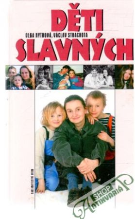 Děti slavných - Nytrová O., Strachota V.