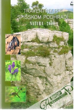 Travertíny pri Spišskom Podhradí - Kolektív autorov