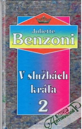 V službách kráľa 2. - Benzoni Juliette