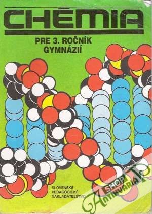 Chémia pre 3. ročník gymnázií - Čársky Jozef