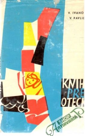 Kniha pre otecka - Ivanov V., Pavlid V: