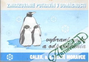 Zmrazovanie potravín v domácnosti - Kolektív autorov