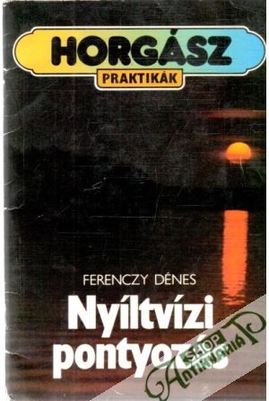 Nyíltvízi pontyozás - Ferenczy Dénes