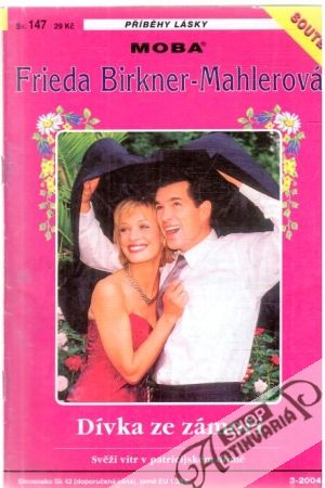 Dívka ze zámoří - Birkner-Mahlerová Frieda