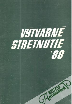 Výtvarné stretnutie ´88 - Kolektív autorov
