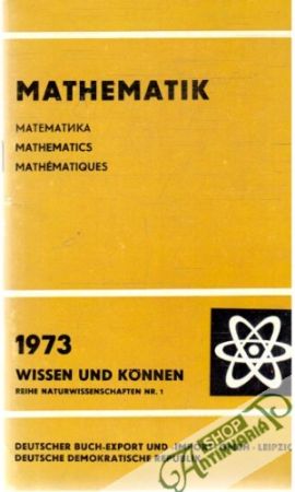 Mathematik - Matematika - Mathematics - Mathématiques - Kolektív autorov