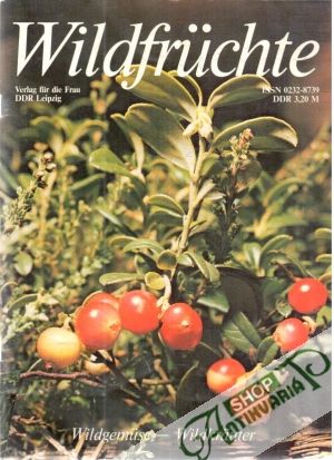 Wildfrüchte - Kolektív autorov