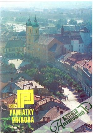 Pamiatky - Príroda 6/1985 - Kolektív autorov