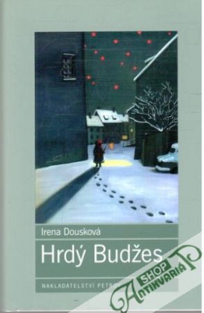 Hrdý Budžes - Dousková Irena