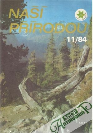 Naší přírodou 11/84 - Kolektív autorov