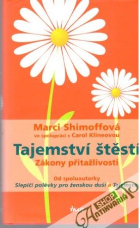 Tajemství štěstí - Shimoffová Marci