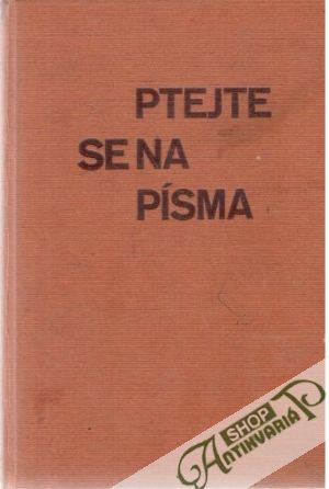 Ptejte se na písma - Kolektív autorov