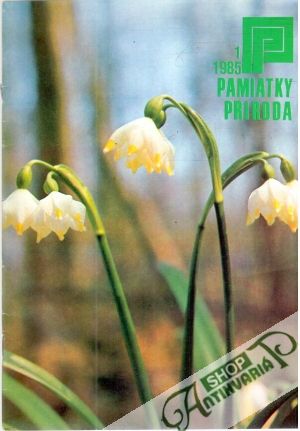 Pamiatky - Príroda 1/1985 - Kolektív autorov