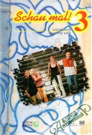 Schau mal! 3 - Arbeitsbuch - Kolektív autorov
