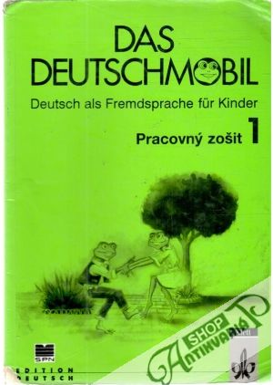 Das Deutschmobil 1. - Pracovný zošit - Kolektív autorov