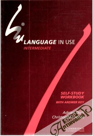Language in use - Intermediate Self-study workbook with answer key - Doff A., Jones Ch.