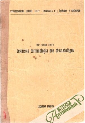Lekárska terminológia pre stomatológov - Šimon František