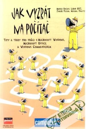 Jak vyzrát na počítač - Kocan M. a kol.