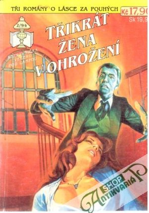 Třikrát žena v ohrožení 2/94 - Ravenová E., McBain G.