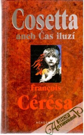Cosetta aneb Čas iluzí - Cérésa Francois