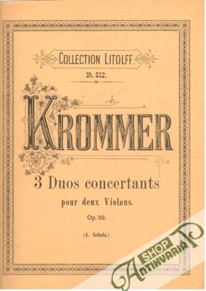 3 Duos concertants pour deux Violons Op.33 - Krommer F.