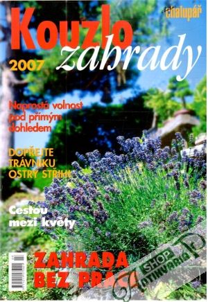 Kouzlo zahrady 2007 - Kolektív autorov