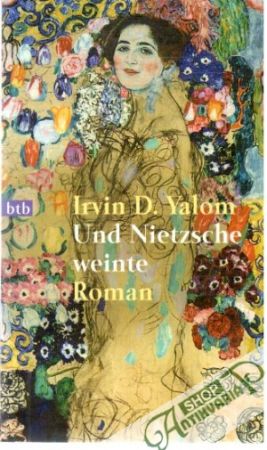 Und Nietzsche weinte - Yalom Irvin D.