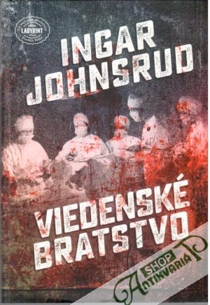 Viedenské bratstvo - Johnsrud Ingar