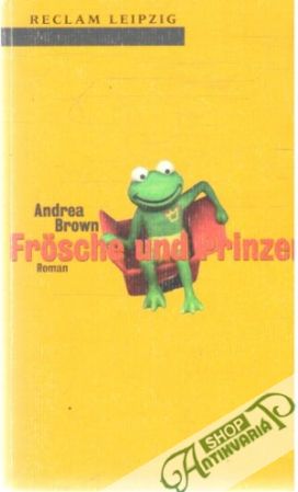 Frosche und Prinzen - Brown Andrea