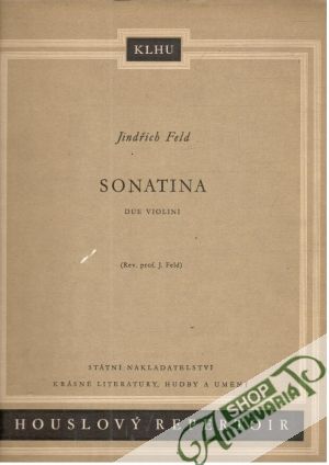 Sonatina - Feld Jindřich