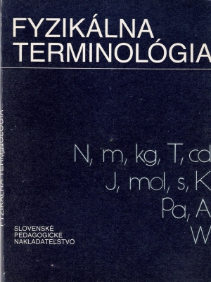 FYZIKÁLNA TERMINOLÓGIA - Garaj J. a kolektív