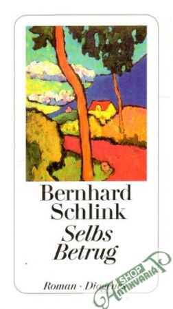 Selbs Betrug - Schlink Bernhard