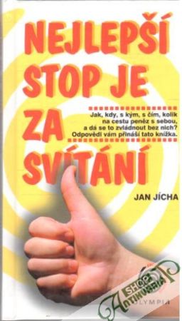 Nejlepší stop je za svítání - Jícha Jan