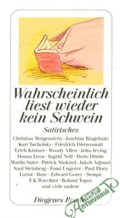 Wahrscheinlich liest wieder kein Schwein - Kolektív autorov