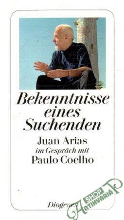 Bekenntnisse eines Suchenden - Arias Juan, Coelho Paulo