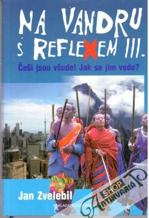 Na vandru s reflexem III. - Zvelebil Jan