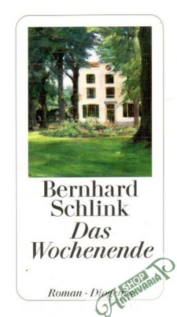 Das Wochenende - Schlink Bernhard