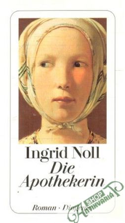Die Apothekerin - Noll Ingrid