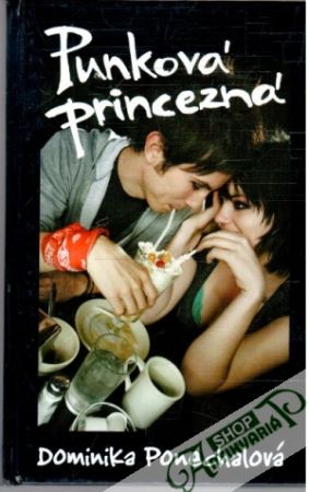 Punková princezná - Ponechalová Dominika