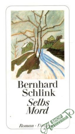 Selbs Mord - Schlink Bernhard