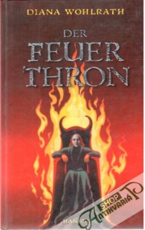 Der Feuer Thron - Wohlrath Diana